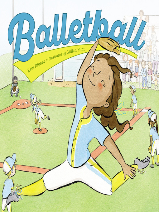 Title details for Balletball by Erin Dionne - Wait list